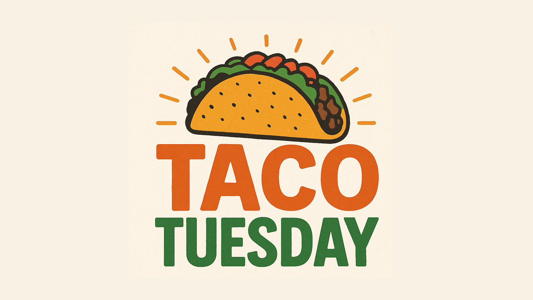TACO TUESDAY